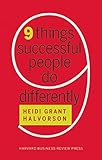 Nine Things Successful People Do Differently