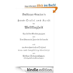 Handorakel und Kunst der Weltklugheit - 300 Lebensregeln (Lebensbuch)