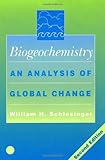 Biogeochemistry, Second Edition: An Analysis of Global Change