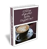 Delicious Easy Coffee Espresso Cappuccino & Latte Drink Recipes