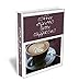 Delicious Easy Coffee Espresso Cappuccino & Latte Drink Recipes