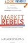 Market Rebels: How Activists Make or Break Radical Innovations