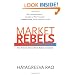 Market Rebels: How Activists Make or Break Radical Innovations
