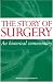 Search : The Story of Surgery: An Historical Commentary