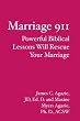 Marriage 911: Powerful Biblical Lessons Will Rescue Your Marriage
