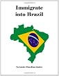 Immigrate Into Brazil