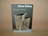 Alison Britton : ceramics in studio