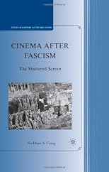 Cinema after fascism : the shattered screen