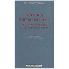 Des �tres se rencontrent et une douce musique s'�l�ve dans leurs coeurs
