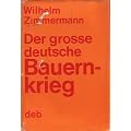Der grosse deutsche Bauernkrieg.