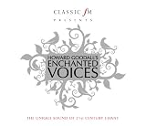 Howard Goodall / Enchanted Voices (Classic FM)