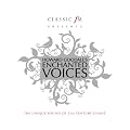 Howard Goodall / Enchanted Voices (Classic FM)