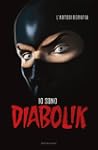 Io sono Diabolik (Arcobaleno)