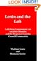 Lenin and the Left: Left-Wing Communism an Infantile Disorder, and the Response from the Council Communists
