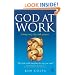 God at Work: Living Every Day with Purpose