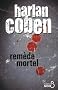 Remede Mortel