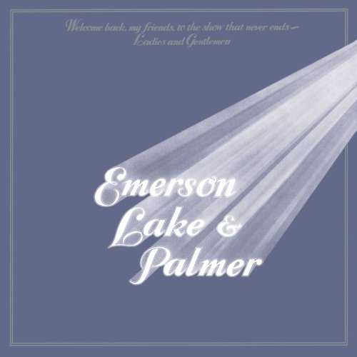 Emerson, Lake & Palmer - Welcome Back My Friends to the Show That Never Ends - Ladies and Gentlemen (CD 1) - Zortam Music