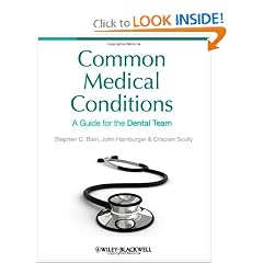 Common Medical Conditions: A Guide for the Dental Team by Steve Bain, John Hamburger and Crispian Scully