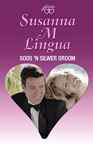 Soos 'n silwer droom (Afrikaans Edition)