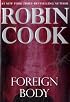 Foreign Body