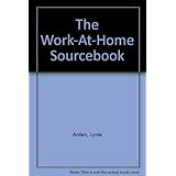 the work at home sourcebook