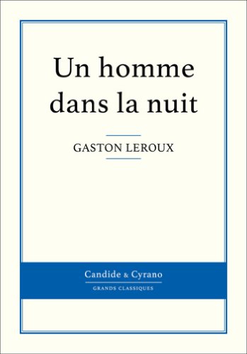 Un homme dans la nuit (French Edition)