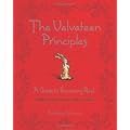 The Velveteen Principles: A Guide to Becoming Real
