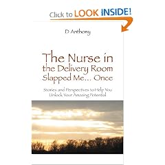 The Nurse in the Delivery Room Slapped Me...Once