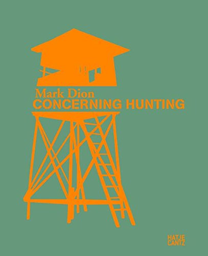 Mark Dion: Concerning Hunting