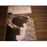Sheep Dog: Its Work and Training