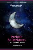 Prelude to Darkness