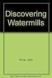 Discovering watermills