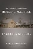 Faceless Killers: A Kurt Wallander Mystery (Kurt Wallander Mysteries)