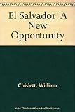 El Salvador : a new opportunity