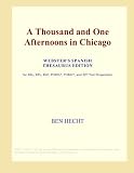 A Thousand and One Afternoons in Chicago