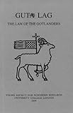 Guta lag : the law of the Gotlanders