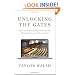 Unlocking the Gates: How and Why Leading Universities Are Opening Up Access to Their Courses