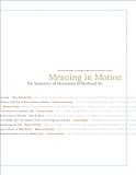 Meaning in motion : the semantics of movement in medieval art