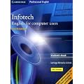 Infotech - 4th Edition. English for computer users: Infotech. English for computer users. Student's Book: Student Book