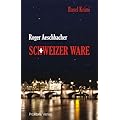Schweizer Ware: Basel Krimi