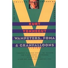 Wampeters, Foma & Granfalloons: (Opinions)