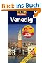 ADAC Reisef�hrer Venedig: Hotels. Restaurants. Kunstwerke. Bars und Cafes. Museen. Kirchen. Aussichtspunkte. Pl�tze. Inseln