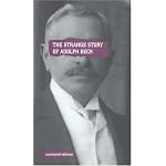The Strange Story of Adolph Beck (Uncovered Editions) book cover