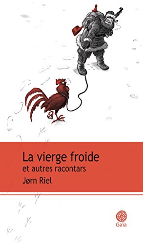 La vierge froide et autres racontars francais La vierge froide et autres racontars francais