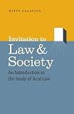 Invitation to Law and Society: An Introduction to the Study of Real Law (Chicago Series in Law and Society)