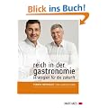 Reich in der Gastronomie: Strategien f�r die Zukunft