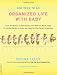 Image of One Year to an Organized Life with Baby: From Pregnancy to Parenthood, the Week-by-Week Guide to Getting Ready for Baby and Keeping Your Family Organized