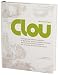 CLOU: Strategisches Ideenmanagement in Marketing, Werbung, Medien und Design: Wie innovative Ideenschmieden die Alchemie der Kreativität nutzen.