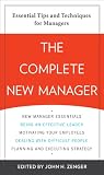 Complete new manager : essential tips and techniques for managers