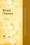 Brined Cheeses (Society of Dairy Technology series)